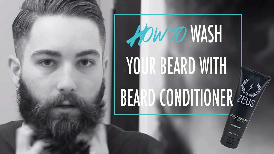 How To Wash Your Beard: Beard Conditioner- Zeus Video Series